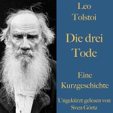 Leo Tolstoi: Die drei Tode (MP3-Download)