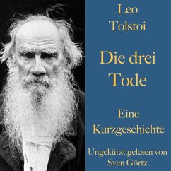 Leo Tolstoi: Die drei Tode (MP3-Download) - Tolstoi, Leo