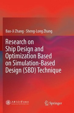 Research on Ship Design and Optimization Based on Simulation-Based Design (SBD) Technique - Zhang, Bao-Ji;Zhang, Sheng-Long