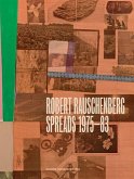 Robert Rauschenberg: Spreads 1975-83