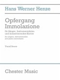 Opfergang Immolazione: For Singers, Instrumentalists, and Piano Concertante