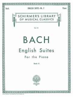 English Suites - Book 2: Schirmer Library of Classics Volume 18 Piano Solo