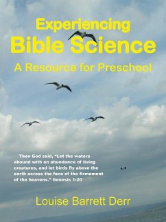 Experiencing Bible Science - Derr, Louise Barrett