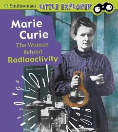 Marie Curie: The Woman Behind Radioactivity - Dickmann, Nancy
