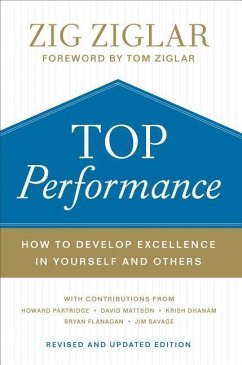 Top Performance - How to Develop Excellence in Yourself and Others - Ziglar, Zig; Ziglar, Tom; Partridge, Howard
