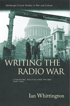 Writing the Radio War - Whittington, Ian
