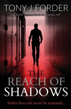 The Reach of Shadows: The Most Gripping Di Bliss Novel Yet - Forder, Tony J.