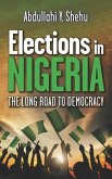 Elections in Nigeria: The Long Road to Democracy