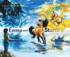 Emma and Starfire: A Story of the Star Horses - Marie, Lauren