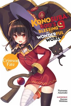 Konosuba: God's Blessing on This Wonderful World!, Vol. 9 (Light Novel) - Akatsuki, Natsume