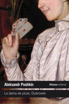 La dama de picas ; Dubrovski - Pushkin, Aleksandr Sergueevich