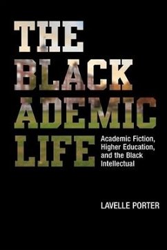The Blackademic Life - Porter, Lavelle