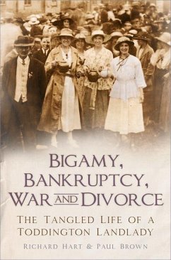 Bigamy, Bankruptcy, War and Divorce - Hart, Richard; Brown, Paul