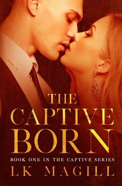 The Captive Born - Magill, Lk