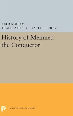History of Mehmed the Conqueror - Kritovoulos