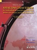 Shalom Chaveirim: A Celebration of Jewish and Hebrew Music for Voices and Orff Ensemble