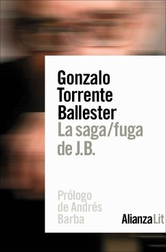 La saga-fuga de J.B. - Torrente Ballester, Gonzalo