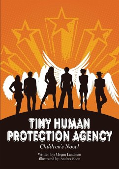 Tiny Human Protection Agency - Landman, Megan