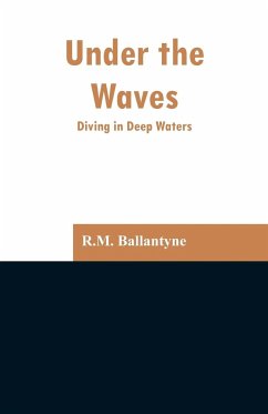 Under the Waves - Ballantyne, R. M.