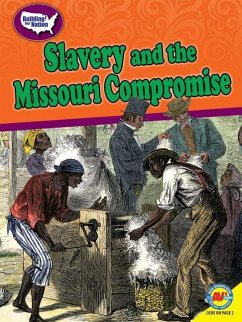 Slavery and the Missouri Compromise - Herschbach, Elisabeth