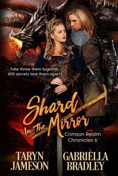 Shard in the Mirror - Bradley, Gabriella; Jameson, Taryn