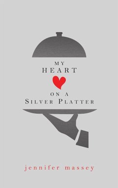 My Heart on a Silver Platter - Massey, Jennifer