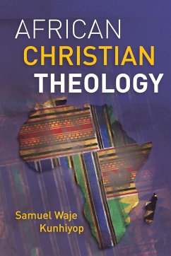 African Christian Theology - Kunhiyop, Samuel Waje