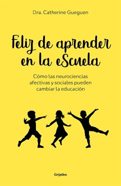 Feliz de aprender en la escuela - Gueguen, Catherine