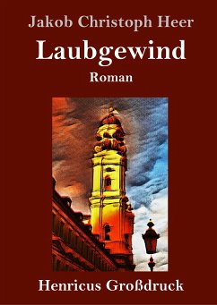 Laubgewind (Großdruck) - Heer, Jakob Christoph