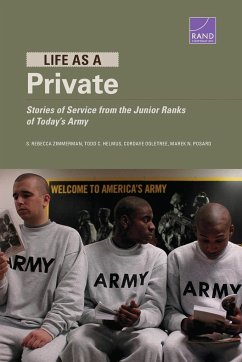 Life as a Private - Zimmerman, S. Rebecca; Helmus, Todd C.; Ogletree, Cordaye