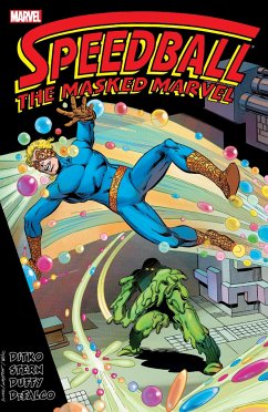 Speedball: The Masked Marvel - Ditko, Steve; Stern, Roger; Duffy, Mary Jo