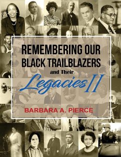 Remembering Our Black Trailblazers and their Legacies II - Pierce, Barbara A