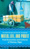 Water, Life, and Profit