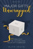 Major Gifts Unwrapped