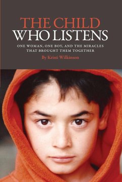 The Child Who Listens - Wilkinson, Kristi