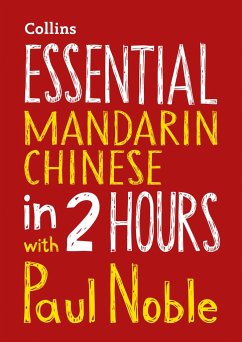 Essential Mandarin Chinese in 2 hours with Paul Noble - Noble, Kai-Ti; Noble, Paul