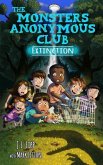 The Monsters Anonymous Club: Extinction