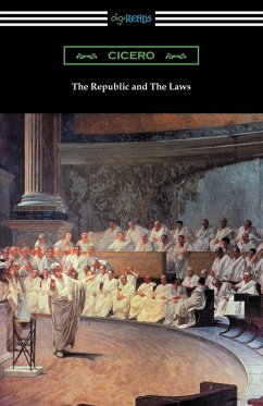 The Republic and The Laws - Cicero, Marcus Tullius