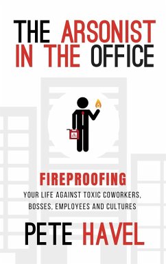 The Arsonist in the Office - Havel, Pete