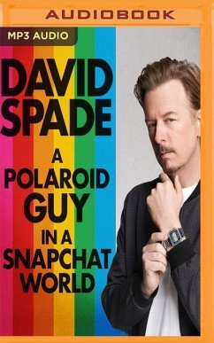 A Polaroid Guy in a Snapchat World - Spade, David