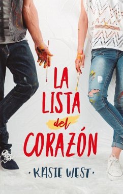 Lista del Corazon, La - West, Kasie