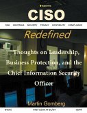 CISO Redefined: Thoughts on Leadership, Business protection and the Chief Information Security Officer