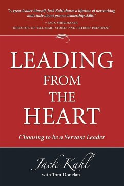 Leading from the Heart - Kahl, Jack