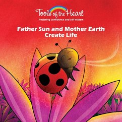 Father Sun and Mother Earth Create Life - Rappe, Michèle