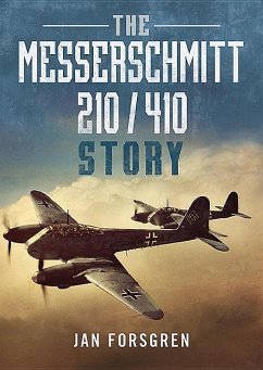 The Messerschmitt 210/410 Story - Forsgren, Jan