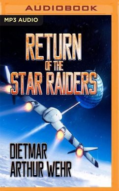 Return of the Star Raiders - Wehr, Dietmar