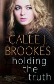 Holding the Truth (Small-Town Sheriffs, #1) (eBook, ePUB)