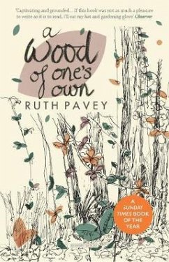 A Wood of One's Own - Pavey, Ruth
