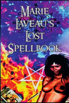 Marie Laveau's Lost Spell Book - Laveau, Marie