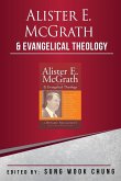 Alister E McGrath and Evangelical Theology